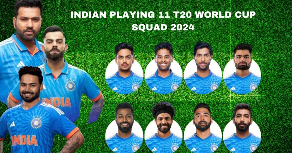 Indian playing 11 T20 World Cup Squad 2024